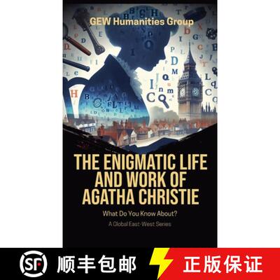 【3-4周达】The Enigmatic Life And Work Of Agatha Christie [9781787953048]