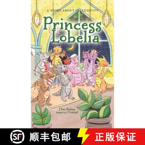 【3-4周达】Princess Lobelia: A Story About Inclusivity [9781834381978]