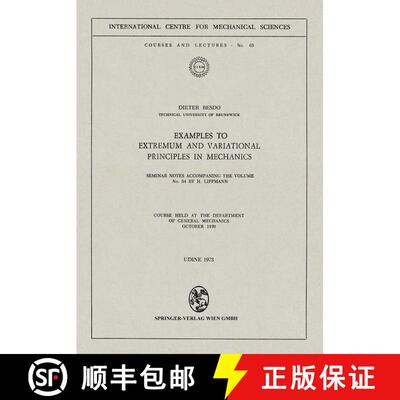 【3-4周达】Examples to Extremum and Variational Principles in Mechanics : Seminar Notes Accompaning t... [9783211812303]