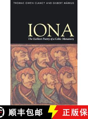 【3-4周达】Iona: The Earliest Poetry of a Celtic Monastery [9780748605316]
