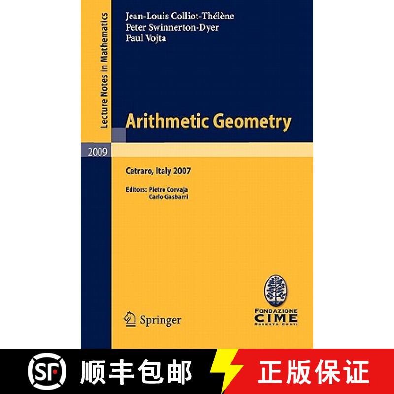 【3-4周达】Arithmetic Geometry : Lectures given at the C.I.M.E. Summer School held in Cetraro, Italy,... [9783642159442]