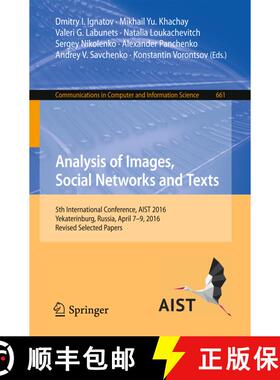 【3-4周达】Analysis of Images, Social Networks and Texts: 5th International Conference, AIST 2016, Ye... [9783319529196]