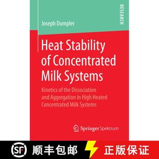 【3-4周达】Heat Stability of Concentrated Milk Systems : Kinetics of the Dissociation and Aggregation... [9783658196950]