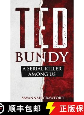 【3-4周达】Ted Bundy: A Serial Killer Among Us [9781922346353]
