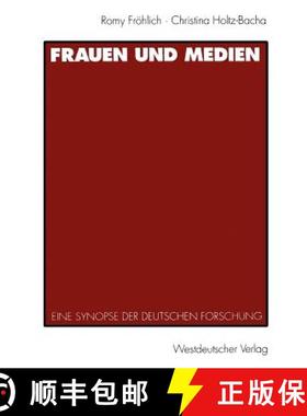【3-4周达】Frauen Und Medien: Eine Synopse Der Deutschen Forschung [9783531127767]