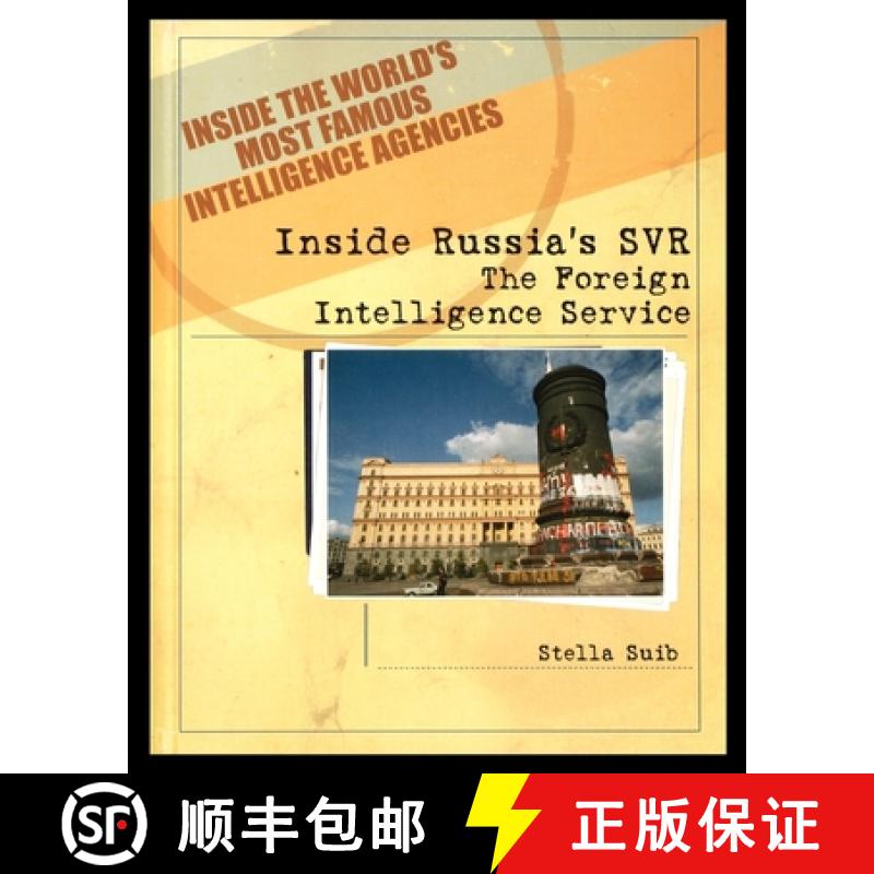【4周达】Inside Russia's SVR: The Foreign Intelligence Service[9781435890442]