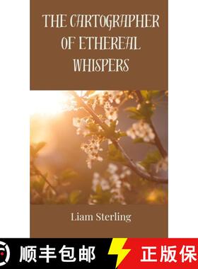 【3-4周达】The Cartographer of Ethereal Whispers [9783690802642]