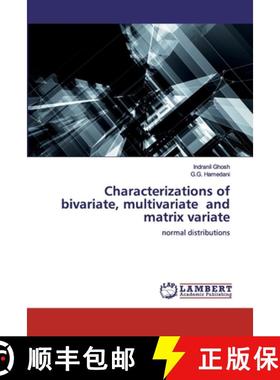 预订 Characterizations of bivariate, multivariate and matrix variate [9786200537133]
