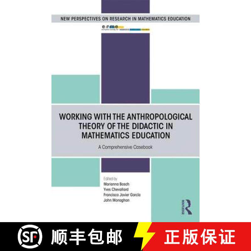 【3-4周达】Working with the Anthropological Theory of the Didactic in Mathematics Education: A Compre... [9780367187705]
