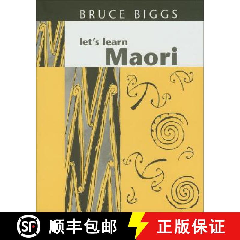 预订 Let's Learn Maori: A Guide to the Study of the Maori Language [9781869401863]