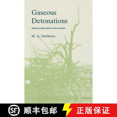 【3-4周达】Gaseous Detonations : Their nature, effects and control [9789401079150]