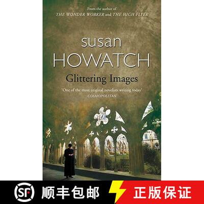 【3-4周达】Glittering Images. Susan Howatch [9780006496892]