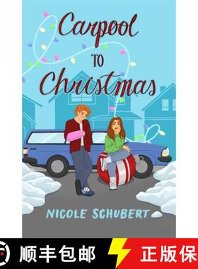 【3-4周达】Carpool to Christmas: A Teen Carpool Romance [9798987344149]