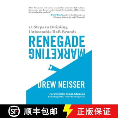 【3-4周达】Renegade Marketing: 12 Steps to Building Unbeatable B2B Brands [9781737212546]