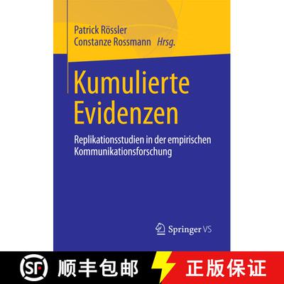 【3-4周达】Kumulierte Evidenzen : Replikationsstudien in der empirischen Kommunikationsforschung (1. ... [9783658188580]