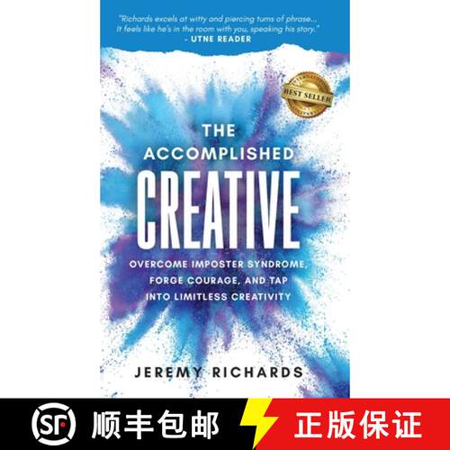 【3-4周达】精装 The Accomplished Creative: Overcome Imposter Syndrome, Forge Courage, and Tap Into Li... [9781959840664]