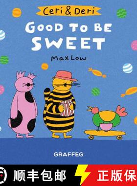 【3-4周达】Ceri & Deri: Good to Be Sweet [9781912213757]
