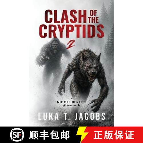 【3-4周达】Clash Of The Cryptids Part 2: A Nicole Beretti Thriller [9781764233538]