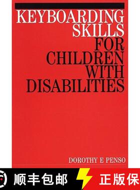 【3-4周达】Keyboarding Skills For Children With Disabilities [Wiley教育学] [9781861561015]