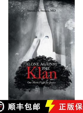 【3-4周达】Alone Against the Klan; One Man's Fight for Justice [9798886446722]