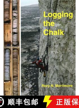 【3-4周达】Logging the Chalk [9781849950985]