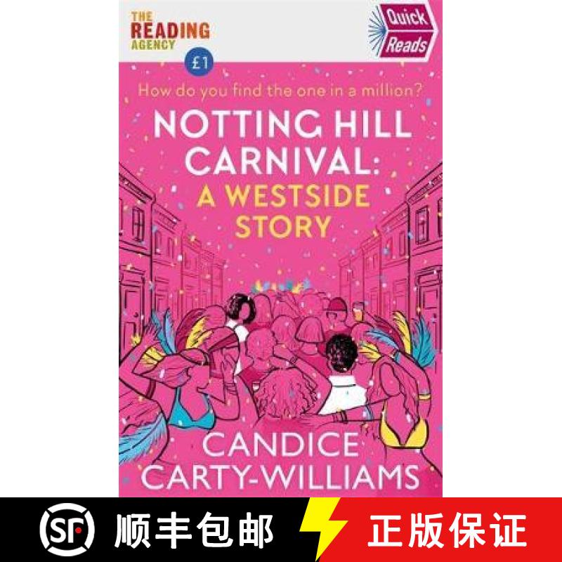 【3-4周达】Notting Hill Carnival (Quick Reads): A West Side Story [9781409196181]