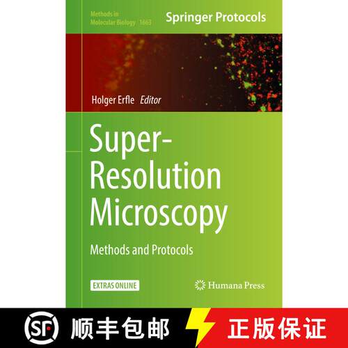 【3-4周达】精装 Super-Resolution Microscopy : Methods and Protocols (1st ed. 2017) [9781493972647]