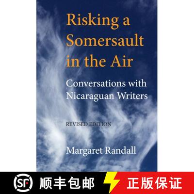【3-4周达】Risking a Somersault in the Air – Conversations with Nicaraguan Writers (Revised edition) [9781613321829]