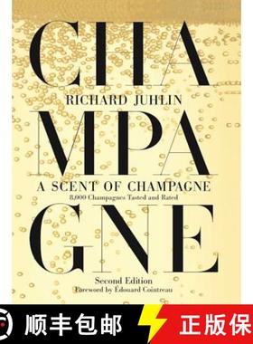 【3-4周达】A Scent of Champagne: 8,000 Champagnes Tasted and Rated [9781634506496]