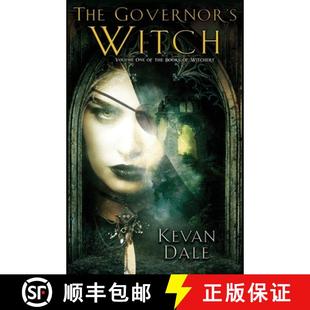【3-4周达】The Governor's Witch: Volume One of The Books of Witchery [9781733750486]