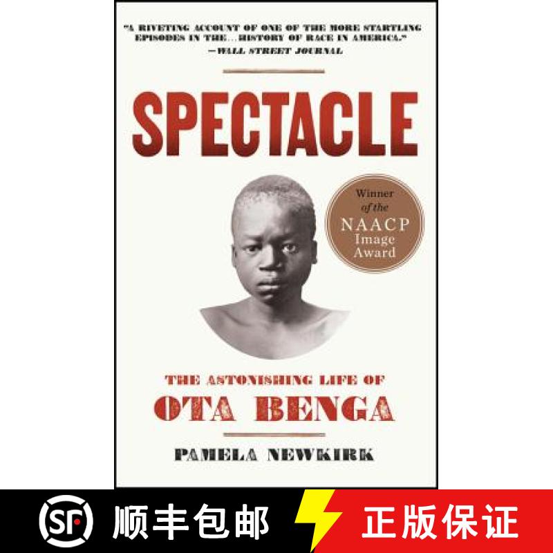 【3-4周达】Spectacle: The Astonishing Life of Ota Benga [9780062201027]