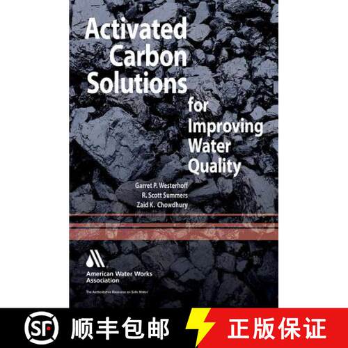 【3-4周达】Activated Carbon: Solutions for Improving Water Quality [9781583219072]