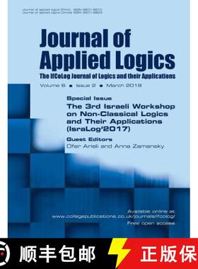 【3-4周达】Journal of Applied Logics - The IfCoLog Journal of Logics and their Applications: Volume 6... [9781848903012]