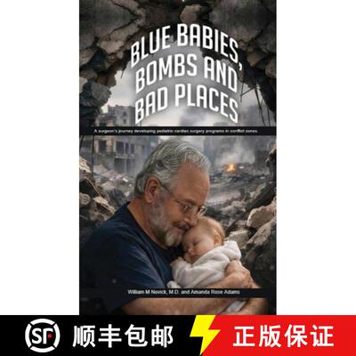 【3-4周达】精装 Blue Babies, Bombs and Bad Places: A surgeon's journey developing pediatric cardiac s... [9798240906619]