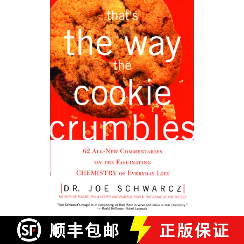 【3-4周达】That's the Way the Cookie Crumbles: 62 All-New Commentaries on the Fascinating Chemistry o... [9781550225204]