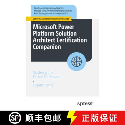 【3-4周达】Microsoft Power Platform Solution Architect Certification Companion : Mastering the PL-600... [9798868815096]