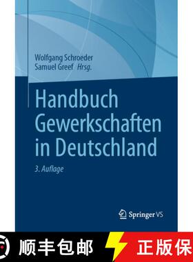【3-4周达】Handbuch Gewerkschaften in Deutschland (3., erw. u. akt. Auflage 2025) (3., erw. u. akt. A... [9783658482930]