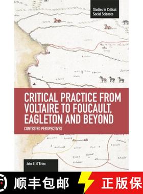 【3-4周达】Critical Practice From Voltaire To Foucault, Eagleton And Beyond: Contested Perspectives: ... [9781608464210]