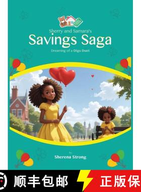 【3-4周达】Sherry and Samara's Savings Saga: Dreaming of a Digs Duet A Tale of Two Sisters on the Pat... [9798330398409]