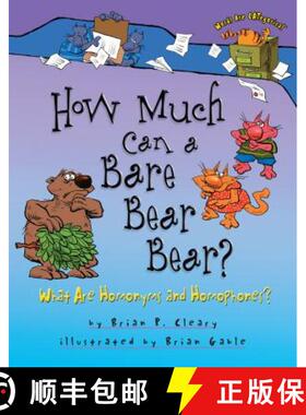 预订 How Much Can a Bare Bear Bear?: What Are Homonyms and Homophones? [9781575058245]