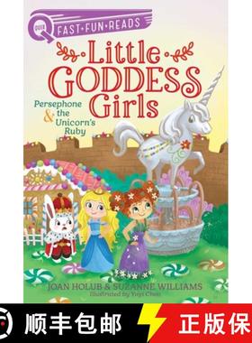 【3-4周达】Persephone & the Unicorn's Ruby: Little Goddess Girls 10 [9781665904087]
