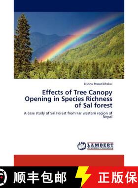 预订 Effects of Tree Canopy Opening in Species Richness of Sal Forest [9783845431949]