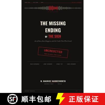 【3-4周达】The Missing Ending of The Sign:  Ace of Base, Jonas Berggren, and the Credit That Was Erased [9783692440262]