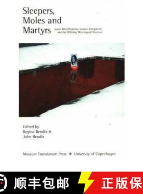 【3-4周达】Sleepers, Moles and Martyrs: Secret Identifications, Societal Integration and the Differin... [9788772899879]