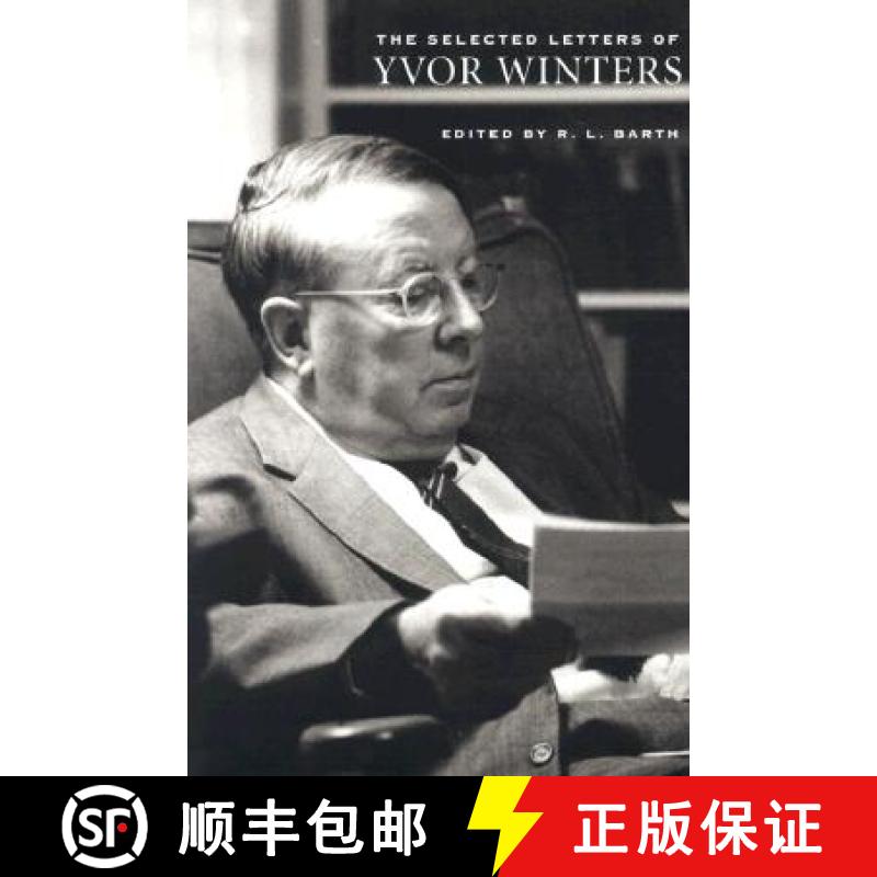 【3-4周达】The Selected Letters of Yvor Winters [9780804010313]