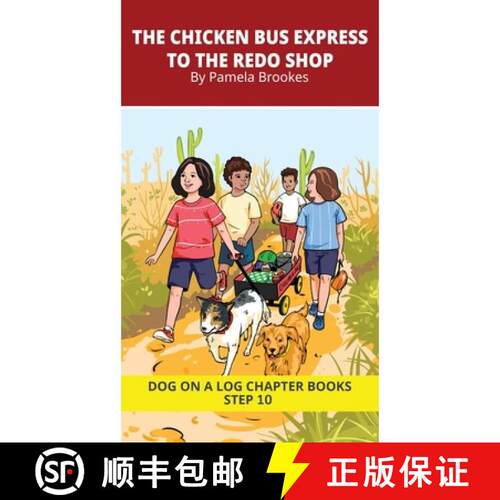 【3-4周达】The Chicken Bus Express to the Redo Shop Chapter Book: Decodable Chapter Book Series for S... [9781648313073]