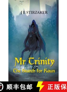 【3-4周达】Mr Trinity & the Search for Kaun [9781785073052]