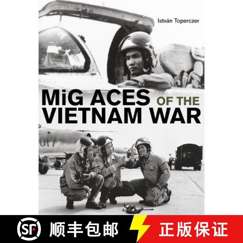 【3-4周达】MIG Aces of the Vietnam War [9780764348952]