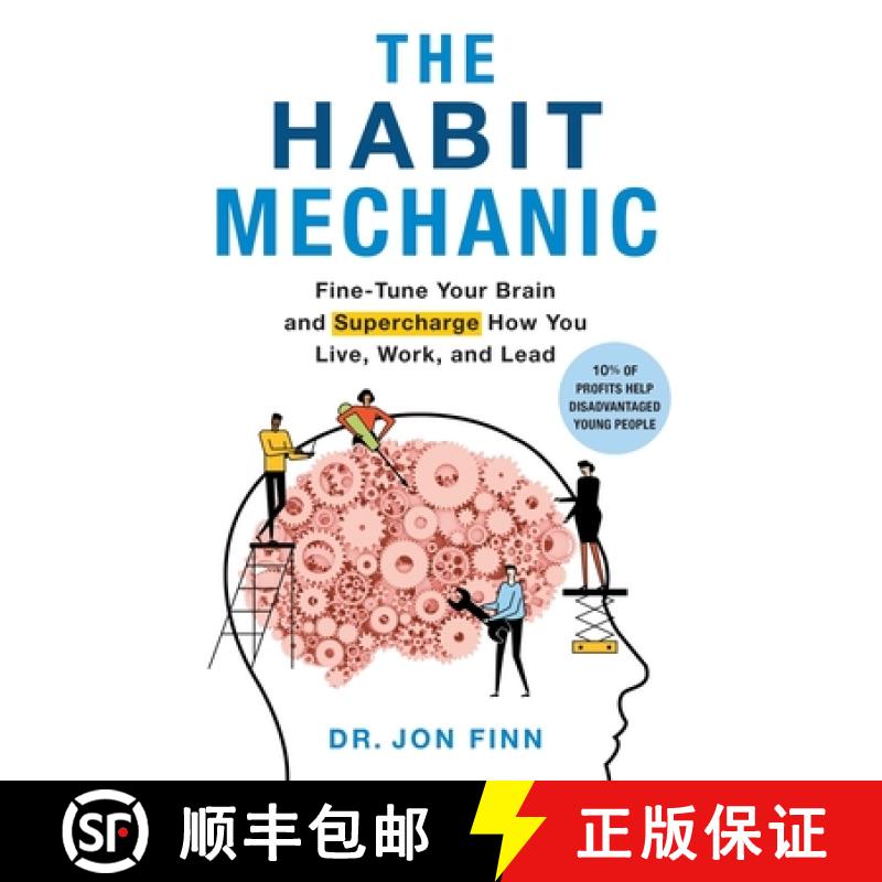 【3-4周达】The Habit Mechanic: Fine-Tune Your Brain and Supercharge How You Live, Work, and Lead [9781544528953]