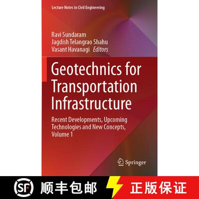 【3-4周达】Geotechnics for Transportation Infrastructure: Recent Developments, Upcoming Technologies ... [9789811367038]